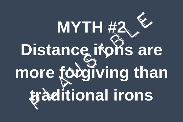 Distance Irons Golf Myths 3