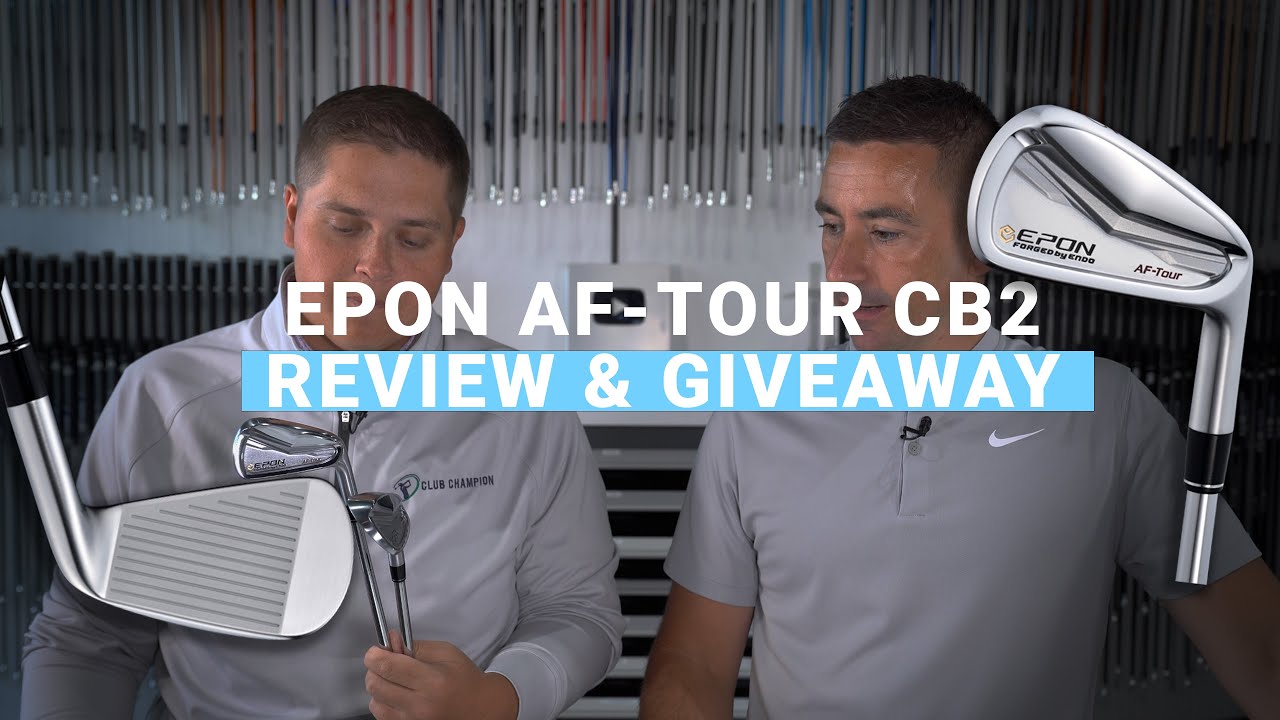 EPON AF-Tour CB2 Review // We're giving away these irons!